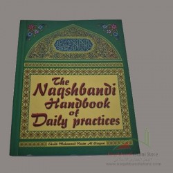 Naqshbandi Handbook of Daily Practices Devotions and Awrad