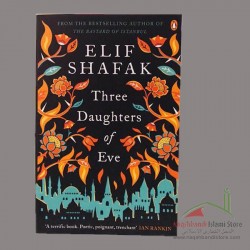 Three Daughters of Eve | Elif Shafak