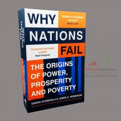 Why Nations Fail: The Origins of Power, Prosperity, and Poverty