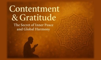 Contentment & Gratitude — The Secret of Inner Peace and Global Harmony